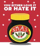 Funny Christmas Card - Marmite - You Either Love It Or Hate It created by Pickled Prints