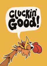 Funny Birthday Card For Friend - Cluckin’ Good Chicken created by Tommy Blue Illustration