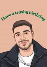 Funny Birthday Card - Tommy Fury - Trashy created by Ryan Cond