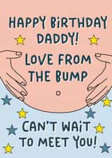 Cute Birthday Card - From The Bump - To Daddy created by Stuck Shop Gifts