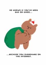 Funny Christmas Card - Cheeky Bear - Oversharing - Internet created by JOLLY AWESOME