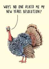 Funny Christmas Card - Dark Humour - Turkey - New Year Resolution created by Bewilderbeest