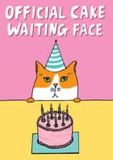 Cute Birthday Card - Cat - Official Cake Waiting Face created by Able And Game