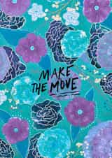 Make The Move Floral Affirmation Card | Positive | Abstract | Motivational created by Art by Solu 