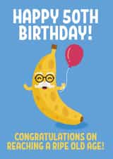 Funny Birthday Card - 50th - Ripe Old Age created by Blush & Blossom