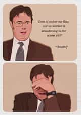 Funny New Job Card - Sorry You’re Leaving - Dwight Schrute - The Office created by Helen Rodgers