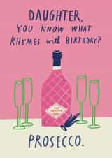 Funny Birthday Card - For Daughter - Prosecco created by Alice Mole Illustration