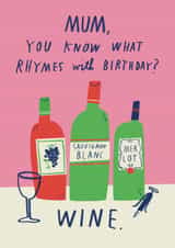 Funny Birthday Card - For Mum - Wine created by Alice Mole Illustration