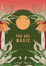 You Are Magic - Boho Style - Botanical Card created by OMG Kitty