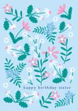 Pretty Birthday Card - For Sister - Floral created by Jessica Rachel Sharp