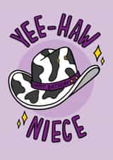 Cute Birthday Card - For Niece - Cowgirl - Cowboy Hat - Yee-Haw created by TeePee Creations