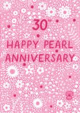 Pretty Anniversary Card - 30th - Pearl - Floral created by Pear Tree Press
