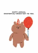 Funny Birthday Card - Bearly Getting By - Happy Annual Existential Crisis Day created by JOLLY AWESOME