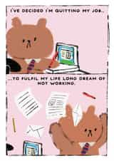 Funny Leaving Card - Bearly Getting By - Quitting My Job created by JOLLY AWESOME
