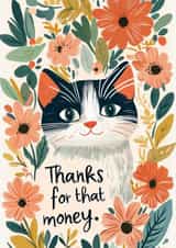 Cute Thank You Card - Cat - Thanks For That Money created by Koro Cinco