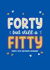 Funny Birthday Card - For Husband - 40th created by Lucy Marie Design