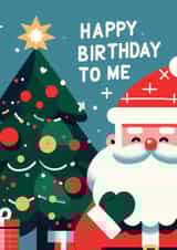 Cute Christmas Card - Santa Claus - Happy Birthday To Me created by Curious Planets