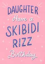 Funny Birthday Card - For Daughter - Slang created by Silky Rose Design
