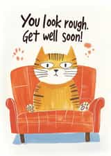 Funny Get Well Card - Cat - You Look Rough created by Koro Cinco