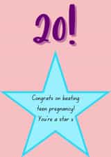 Birthday Card 20 year old girl, best friend, funny, beat teen pregnancy created by Girliepop Creations