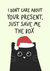 Cute Christmas Card - Save Me The Box - Cat created by @hollielonglanddesigns