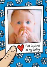 Personalised Christmas Photo Card created by TeePee Creations - Cute Christmas Card - First Christmas As My Daddy - Snow Flakes