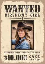 Funny Birthday Card - For Her - Wanted Poster created by AbiGoLucky