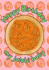 Cute Birthday Card - Jalebi - Sweet created by Sukhi Writes Stuff