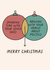 Funny Christmas Card - Venn Bauble - Loved Ones & Politics created by Sarah Harding