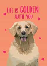 Cute Anniversary Card - Golden Retriever - Life Is Golden With You created by BB Designs