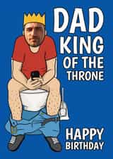 Personalised Birthday Photo Card created by @Cupsie's Creations - Funny Birthday Card - For Dad - King Of The Throne - Toilet Humour