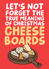 Funny Christmas Card - Cheese Boards - True Meaning Of Christmas created by Studio Doodles