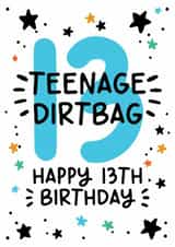 Bold 13th Birthday Card - For Him - Teenage Dirtbag! created by Lyndsay Moon