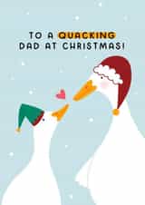 Cute Christmas Card - Ducks - Quacking Dad created by Joanne Hawker