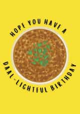 Funny Birthday Card - Daal-lightful - Indian Food Pun created by Sukhi Writes Stuff