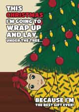 Funny Christmas Card - Best Gift Ever created by @Cupsie's Creations