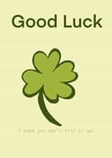 Good luck card funny friend work family created by Semiotics