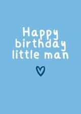 Classic Birthday Card - Happy Birthday Little Man created by Amy (Hedgecards)