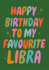 Modern Birthday Card - To My Favourite Libra - Star Sign created by Violet and Alfie