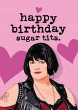 Funny Birthday Card - Nessa - Sugar Tits - Gavin And Stacey created by Mrs Best Paper Co.