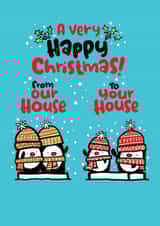Cute Christmas Card - From Our House To Yours - Penguins created by Pink wink