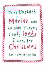 Funny Christmas Card - For Husband - Christmas List - Mariah Carey created by Bow & Bell