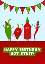 Funny Birthday card - Hot Stuff - Party created by Pink Peach Cards