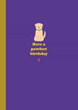 Cute Birthday Card - Dog  Pun - Pawfect Birthday created by Happy Street