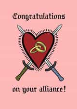 Fun Wedding/Engagement Card - Congratulations On Your Alliance - Heart created by Hannah Nicholson-Tottle
