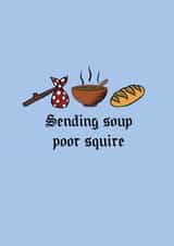 Get Well Soon Medieval Illness Unwell Soup Squire Linocut Quirky Unique Funny created by Hannah Nicholson-Tottle