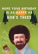 Personalised Birthday Photo Card created by Giddy Kipper - Funny Birthday Card - Bob Ross - Happy Trees