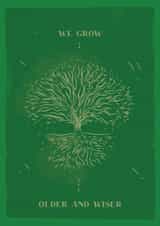 Pretty Birthday Card - We Grow Older and Wiser created by Feel Good Supplies