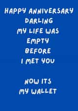 Funny Anniversary Card - For Wife - Empty Wallet created by The Awkward Card Company 