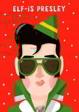 Funny Christmas Card - Elvis Presley - Elf-Is Presley - Pun created by Nicola Watson